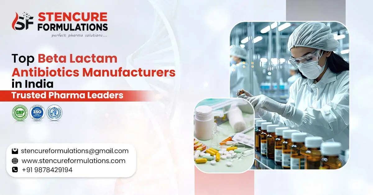 Beta Lactam Antibiotics Manufacturers in India