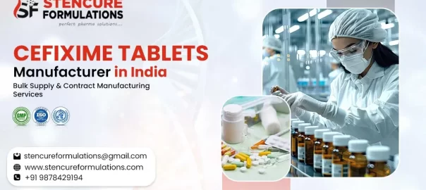 Cefixime Tablets Manufacturer in India