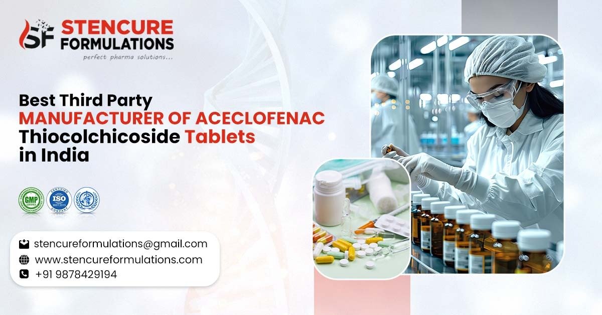Aceclofenac Thiocolchicoside Tablets Manufacturer