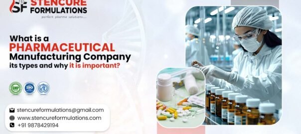 What is a Pharmaceutical Manufacturing Company