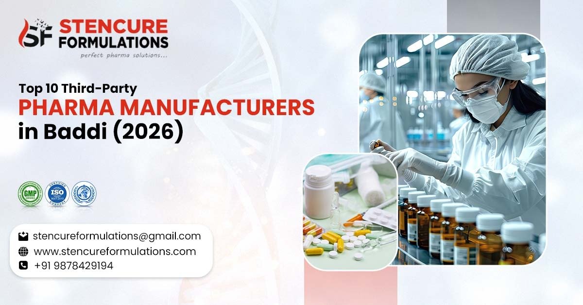 Top 10 Third Party Pharma Manufacturers in Baddi
