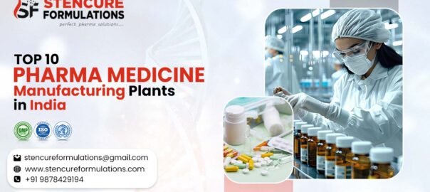 Top 10 Pharma Medicine Manufacturing Plants in India