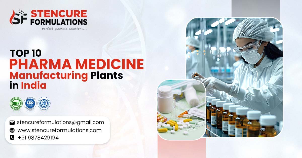Top 10 Pharma Medicine Manufacturing Plants in India